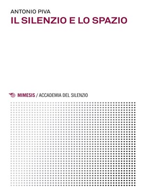 cover image of Il silenzio e lo spazio